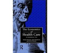 Economics of Health Care by John Henderson Gavin Mooney (Auteur)