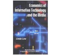 Economics Of Information Technology And The Media
