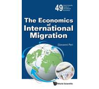 Economics Of International Migration, The