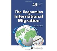 Economics Of International Migration, The