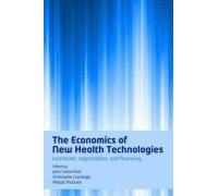 The Economics of New Health Technologies