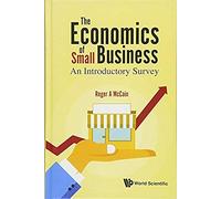 Economics Of Small Business, The