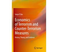 Economics Of Terrorism And Counter-Terrorism Measures
