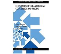 Economics Of Urban Highway Congestion And Pricing