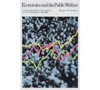 Economics the Public Welfare by Benjamin Anderson Benjamin McAlester Anderson (Auteur)