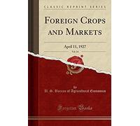 Economics, U: Foreign Crops And Markets, Vol. 14
