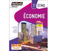 Olivia Lenormand – Économie 1re STMG – Manuel Réflexe – Broché (2023)