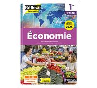 Olivia Lenormand – Économie 1re STMG – Coll. Réflexe – Éd. 2025 – Livre + licence