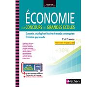 Économie aux concours des grandes écoles: Économie, Sociologie et Histoire du monde contemporain/ Économie approfondie - 1re et 2e années