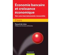 Economie bancaire et croissance économique - Cours - Pascal de Lima - Dunod - broché - Etude