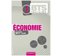 Economie Bts Tertiaires 1e Année - Edition 2011-2012