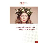 Economie circulaire et secteur cosmétique