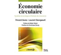 Economie Circulaire - Système Économique Et Finitude Des Ressources