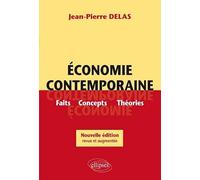 Économie contemporaine : Faits, Concepts, Théories