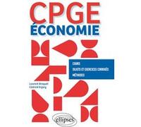 Économie - CPGE Laurent Braquet (Auteur), Cédrick Enjary (Auteur)