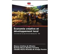 Économie créative et développement local: Une étude de cas des foires de Barbacena - MG