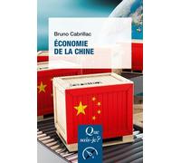Economie De La Chine - Que Sais-Je 4e Édition