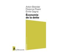 Économie de la dette - Anton Brender - La découverte - Poche - Etude