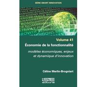 Economie de la fonctionnalité: Modèles économiques, enjeux et dynamique d'innovation