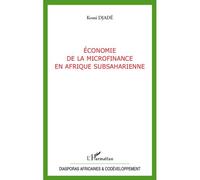 Economie de la microfinance en Afrique subsaharienne - Komi Djade - L'harmattan - broché - Etude