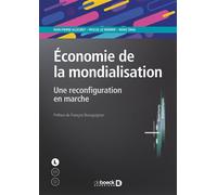 Économie de la mondialisation Une reconfiguration en marche - Jean-Pierre Allégret - De Boeck Supérieur - broché - Manuel