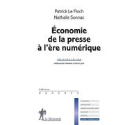 Économie de la presse à l'ère numérique - Patrick Le Floch - La découverte - Poche - Essai