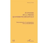 Patrick Le Floch – Économie de la presse quotidienne régionale – Broché – L'Harmattan