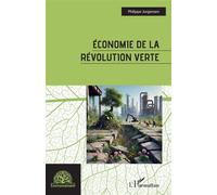 Economie de la révolution verte - Philippe Jurgensen - L'harmattan - broché - Etude
