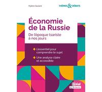 Économie de la Russie De l'époque tsariste à nos jours - Mylène Gaulard - Bréal - broché - Etude