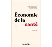 Economie de la santé 2nde édition - Philippe Batifoulier - Dunod - broché - Etude