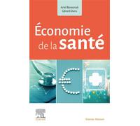 Économie de la santé - Ariel Beresniak - Elsevier Masson - broché - Etude