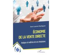 Économie de la Vente Directe: Analyse et maîtrise de ses évolutions