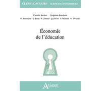Économie de l'éducation - Camille Becker - Atlande Eds - broché - Scolaire / Universitaire