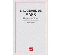 Économie de Marx. Hist.d'un échec