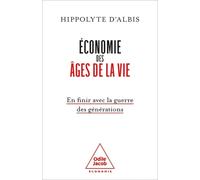 Economie Des Âges De La Vie - Pour En Finir Avec La Guerre Des Générations