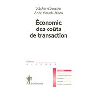 Economie des coûts de transaction (French Edition) by Anne Yvrande-Billon Stephane Saussier(2007-08-27)