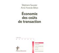 Économie des coûts de transaction - Stéphane Saussier - La découverte - Poche - Scolaire / Universitaire
