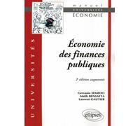 Economie des finances publiques - 2e édition augmentée - Gervasio Semedo - Ellipses - broché - Etude