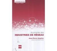 Economie des industries de reseau J.-P ANGELIER (Auteur)