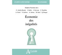 ECONOMIE DES INEGALITES: Sujet d'économie de l'agrégation de sciences économiques et sociales 2021-2023