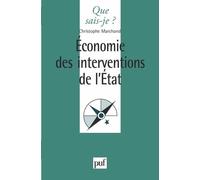 Economie Des Interventions De L'etat - 1ère Édition 1999