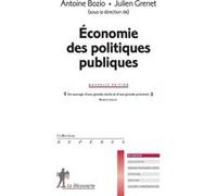 Economie des politiques publiques Antoine Bozio (Auteur), Julien Grenet (Auteur)