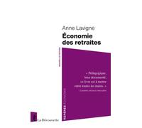Économie des retraites - Anne Lavigne - La découverte - Poche - Etude