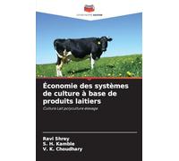 Économie des systèmes de culture à base de produits laitiers