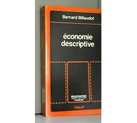 Economie Descriptive. Etat De L'Economie