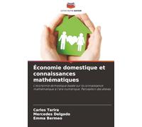 Économie domestique et connaissances mathématiques: L'économie domestique basée sur la connaissance mathématique à l'ère numérique. Perception des élèves
