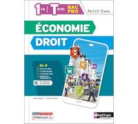 Economie Droit - 1re/Term Bac Pro (Multi'Exos) Livre + licence élève - 2022 Pascal Besson (Auteur), Louise Cauchard (Auteur)