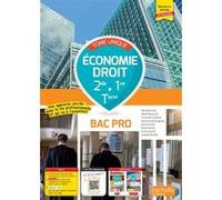Economie-Droit - 2de/1re/Term Bac Pro - détachable - éd. 2026 Rémi Bertrand (Auteur), Mehdi Bousoufe (Auteur), Christelle Capitaine (Auteur), Sylvie Da Silva (Auteur), David Gambu (Auteur), Karine Gau