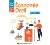 Economie-Droit 2de Bac Pro tertiaires: Modules 1 & 2