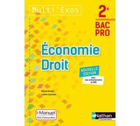 Economie-Droit 2e Bac Pro Multi' Exos - Edition 2017